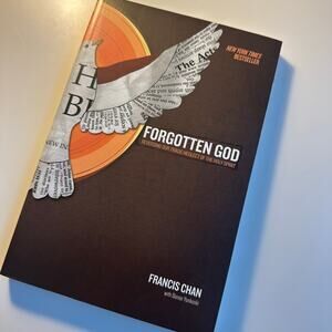 Forgotten God by Francis Chan New